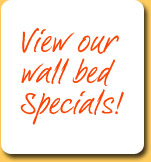 View our wallbed & murphy bed specials!